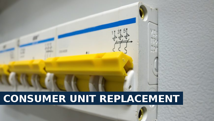 Consumer unit replacement Barking
